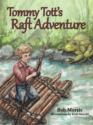 cover image of Tommy Tott's Raft Adventure